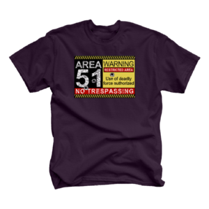 area 51 warning shirt